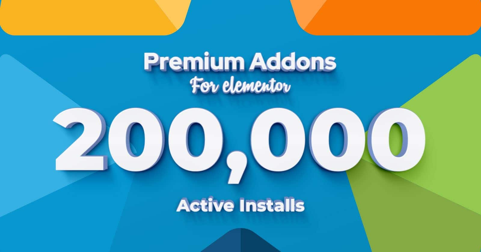 Read more about the article 200,000 Websites Built Using Premium Addons & Still Counting.